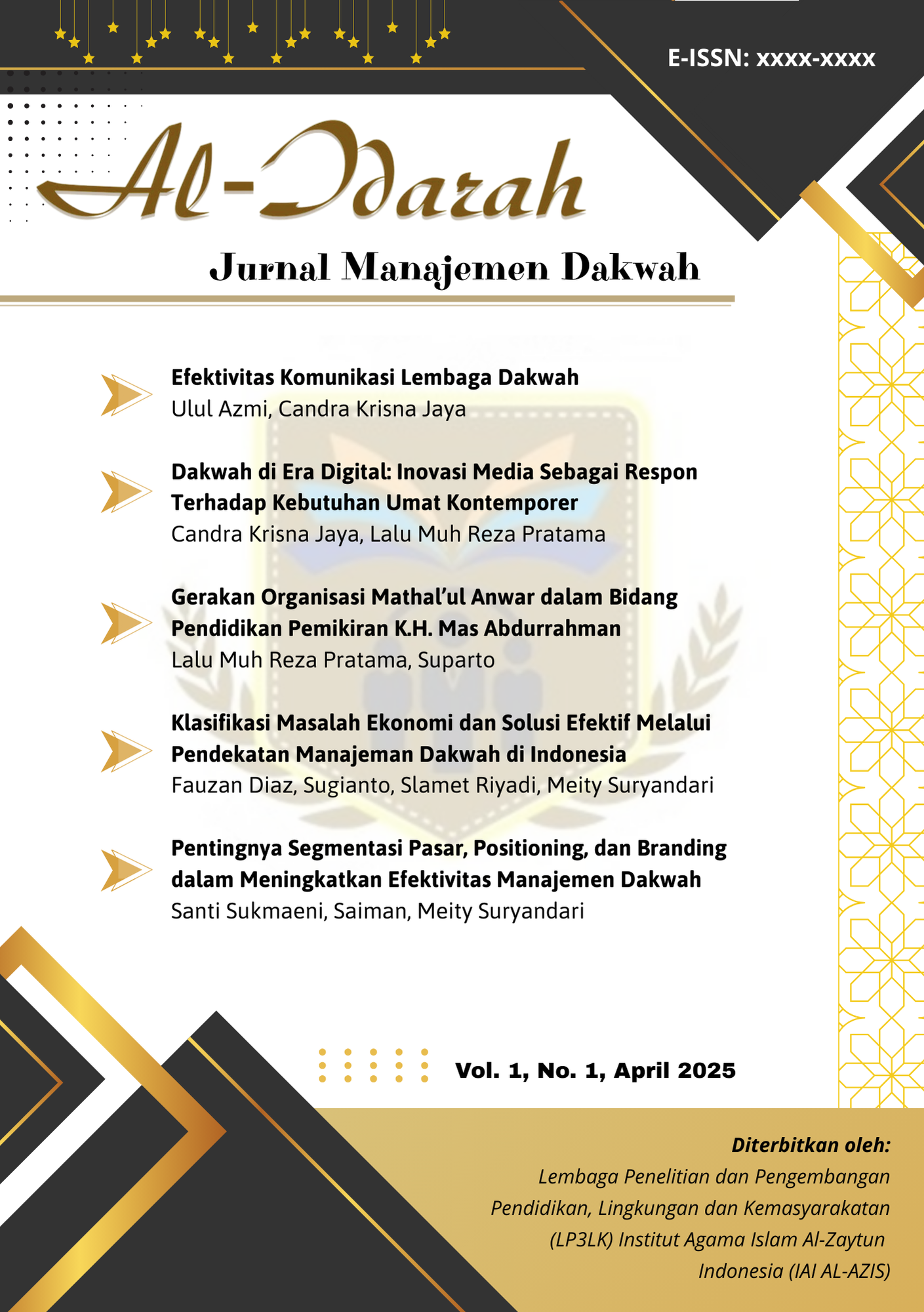 Lembaga Penelitian dan Pengembangan Pendidikan, Lingkungan dan Kemasyarakatan (LP3LK) AL IDARAH JURNAL MANAJEMEN DAKWAH IAI AL AZIS AL- ZAYTUN LINDUNG ISMA WANGI