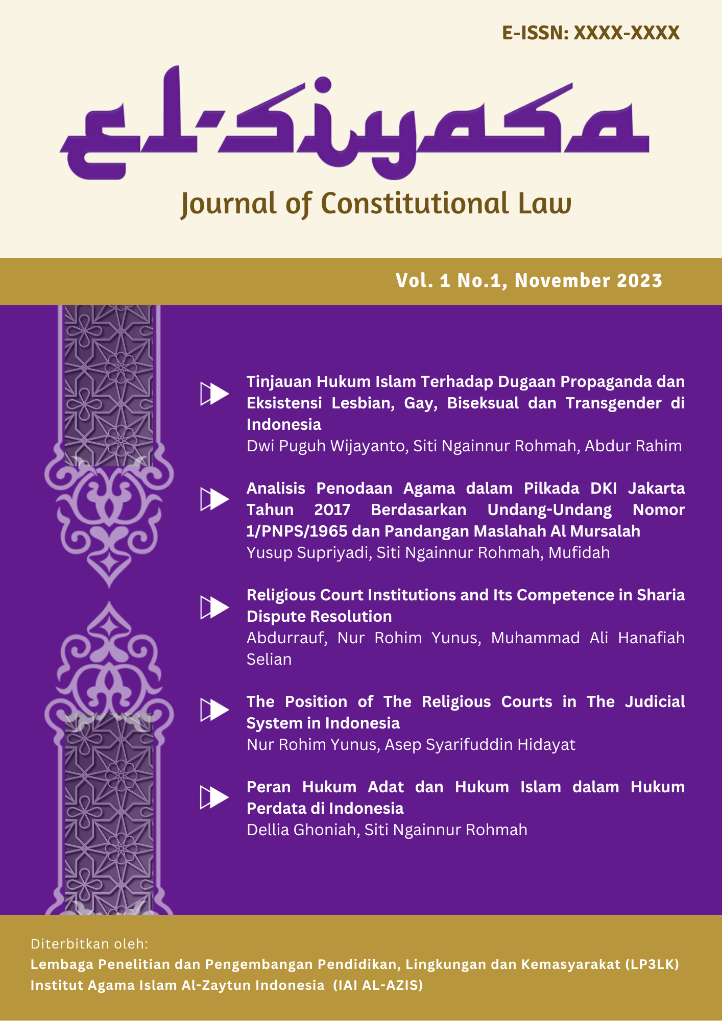 					Lihat Vol 1 No 1 (2023): El-Siyasa: Journal of Constitutional Law 
				