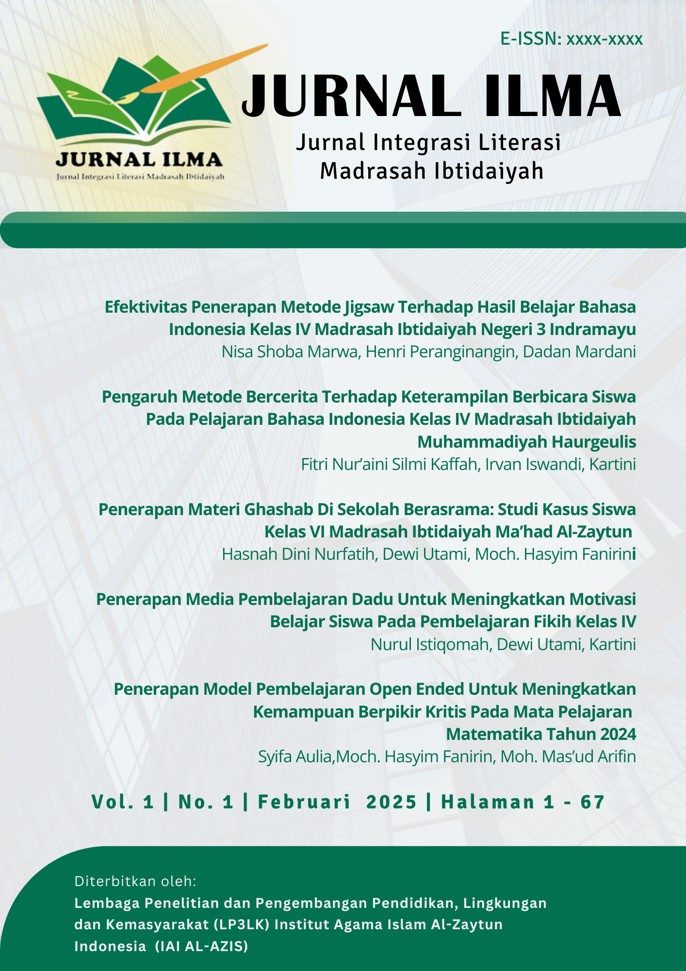 					Lihat Vol 1 No 1 (2025): Ilma: Jurnal Integrasi Literasi Madrasah Ibtidaiyah
				